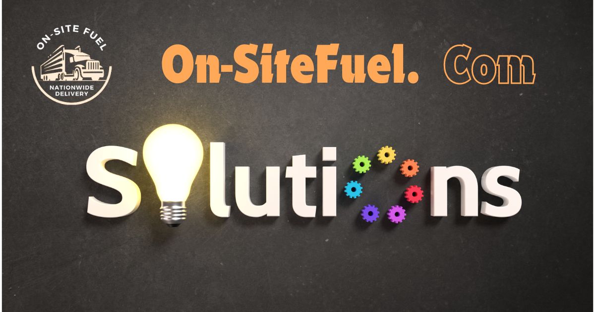 On-Site Fuel Solutions